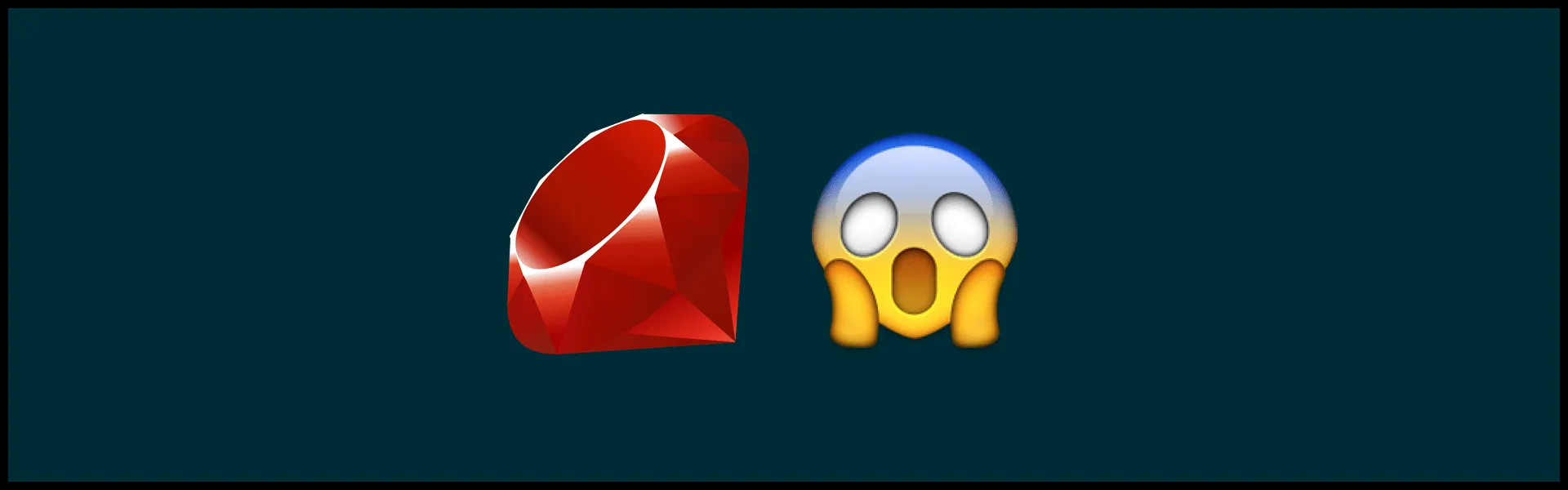The Ruby logo next to the face screaming in fear emoji