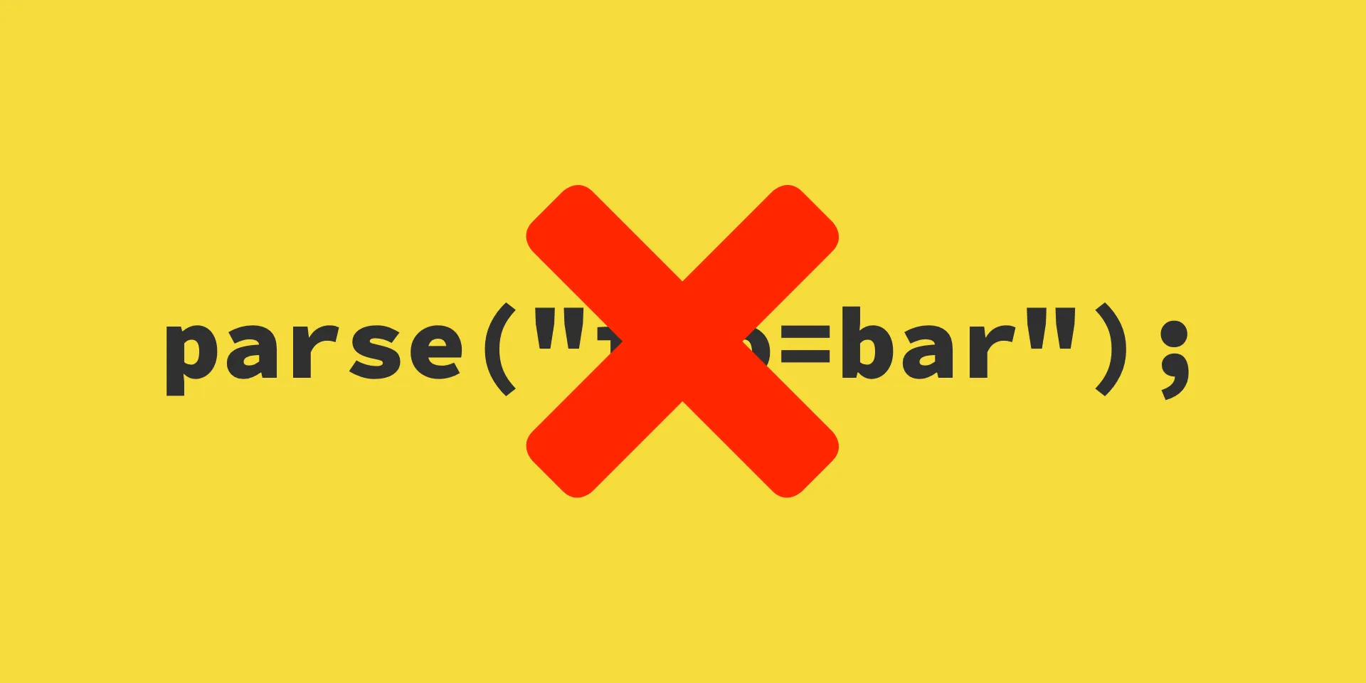 A line of code that reads `parse('foo=bar');`
